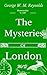 The Mysteries of London Vol 2 of 4