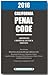 2016 CALIFORNIA PENAL CODE - ABRIDGED by LawTech Publishing Group