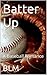 Batter Up: A Baseball Romance