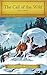 "The Call of the Wild" by Jack London - Junior Classics for Young Readers