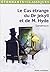 The Strange Case of Dr. Jekyll and Mr. Hyde