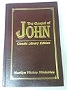 The Gospel of John Classic Edition