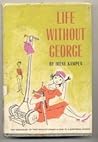 Life Without George