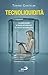 Tecnoliquidità. La psicologia ai tempi di internet: la mente tecnoliquida (Italian Edition)