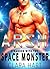 Arsh: Stranded With The Space Monster (Sky Protectors, #1)