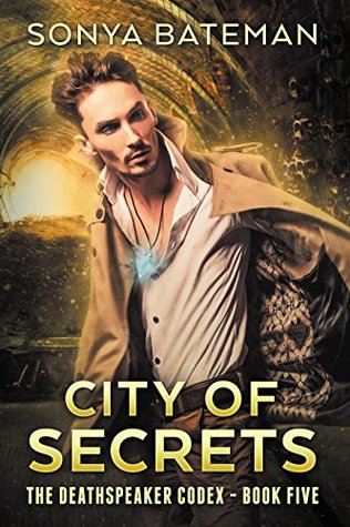 City of Secrets (The DeathSpeaker Codex, #5)