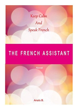 The French Assistant (Kindle Edition)