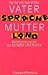 Vatersprache, Mutterland by Senta Trömel-Plötz