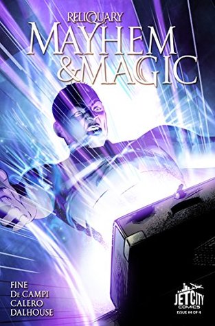 Mayhem and Magic #4 (The Reliquary Series)