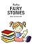 Stories for Kids II: Stories You Grew Up With (Kids Stories Book 2)