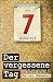 Der vergessene Tag: Der ers...