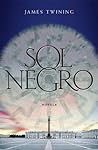 Sol negro by James Twining