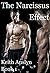 The Narcissus Effect: His First Gay Experience (Secret Self Love Book 1)