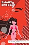 Book cover for Smart and SeXy: The Evolutionary Origins and Biological Underpinnings of Cognitive Differences between the Sexes