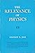 The Relevance of Physics