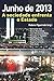 Junho de 2013: A sociedade enfrenta o Estado (Portuguese Edition)