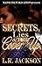 Secrets, Lies And The Cover Up