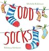 Odd Socks by Michelle Robinson Odd Socks by Michelle Robinson