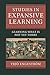 Studies in Expansive Learning: Learning What Is Not Yet There