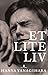 Et Lite Liv by Hanya Yanagihara