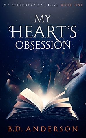 My Heart's Obsession (My Stereotypical Love #1)