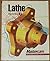 Lathe Reference Manual - Version 7