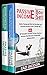 Passive Income Box Set: Retire Young and Rich by Earning your Passive Income from a Young Age And 10 Valuable Lessons to earn Passive Income and become Financially Independent