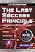 The Last Success Principle:...