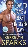 How to Tame a Beast in Seven Days by Kerrelyn Sparks