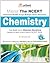 Master the NCERT Chemistry - Vol. 1