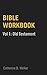 Bible Workbook Vol. 1 Old Testament