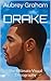 Drake by Aubrey Graham