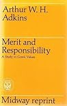 Merit And Responsibility: A Study in Greek Values