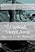 Undead Swept Away: Nature Vs the Zombies (Stuff Hits the Fan) (Volume 4)