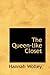 The Queen-like Closet: or Rich Cabinet