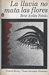 La lluvia no mata las flores