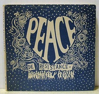 Peace de Resistance, Vol. II: a cook book