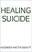Healing Suicide