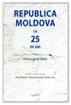 Republica Moldova la 25 de ani: o încercare de bilanț