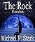 The Rock: Exodus (Fallen Earth #6)