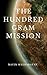 The Hundred Gram Mission by Navin Weeraratne