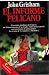 El informe Pelicano