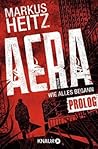 Aera - Wie alles begann by Markus Heitz
