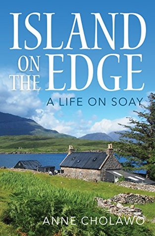 Island on the Edge: A Life on Soay (Kindle Edition)