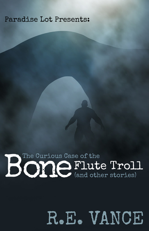 The Curious Case of the Bone Flute Troll