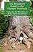 The Beginner's Guide to the Olympic Peninsula: Exploring the Wild Beauty of the Pacific Northwest (The Beginner's Guides Book 2)