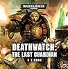 Deathwatch by Christian Z. Dunn