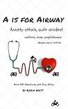 A is for Airway: ...