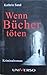 Wenn Bücher töten