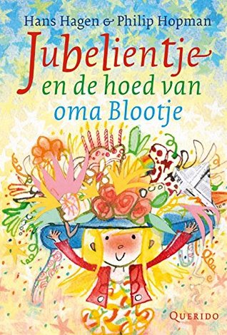 Jubelientje en de hoed van oma Blootje